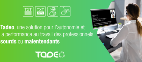 TADEO : une plateforme de transcription pour gagner en autonomie